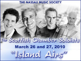 The Nassau Music Society presents The Scottish Chamber Soloists
