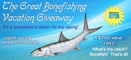 Win a Bahamas Bonefishing Vacation